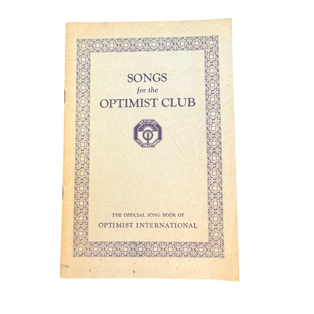 Vintage Songs for the Optimist Club Third Edition Optimist International Booklet